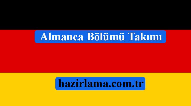 Almanca Bölümü Hazırlatmak İstiyorum