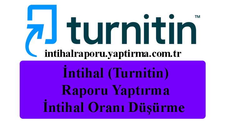 İntihal (Turnitin) Raporu Hazırlatma