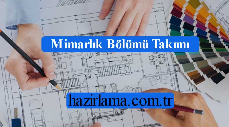 Mimarlık Bölümü Hazırlatmak İstiyorum