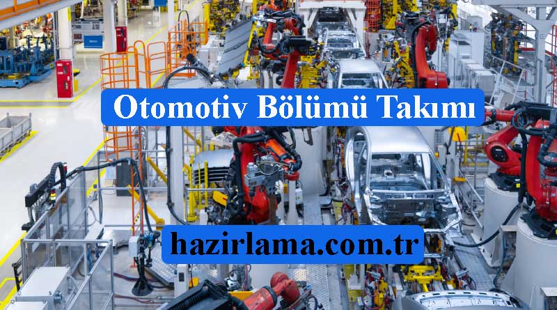 Otomotiv Bölümü Hazırlatmak İstiyorum