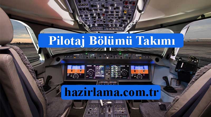 Pilotaj Bölümü Takımı