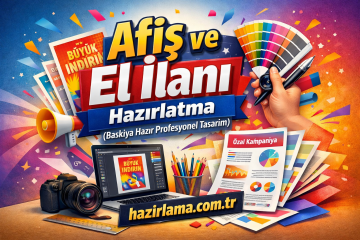 Colorful Turkish poster and flyer design promo with bold 'Afiş ve El ilanı Hazırlatma' and hazirlama.com.tr logo/texts